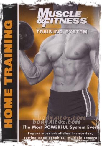 Training System: Home Training by Muscle & Fitness